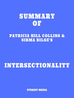 cover image of Summary of Patricia Hill Collins & Sirma Bilge's Intersectionality